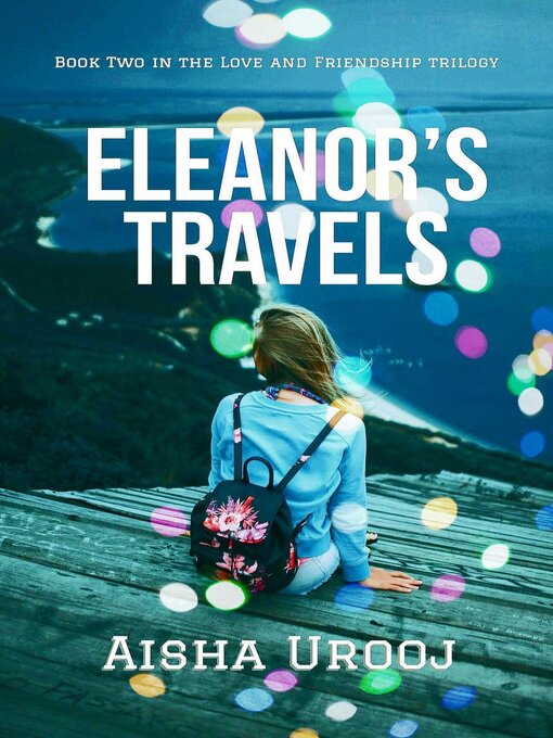 Title details for Eleanor's Travels by Aisha Urooj - Available